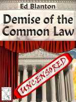 The Demise of the Common Law